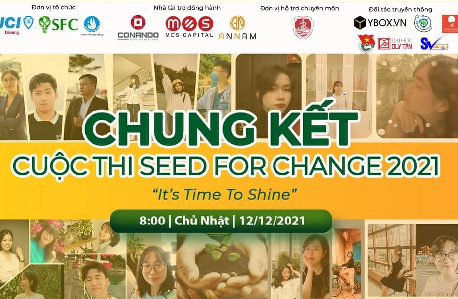 SINH VIÊN ĐH DUY TÂN ĐẠT NHIỀU GIẢI CAO TẠI CHUNG KẾT CUỘC THI “SEED FOR CHANGE 2021” – IT'S TIME TO SHINE